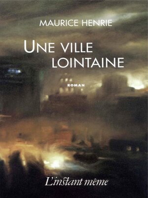 cover image of Une ville lointaine